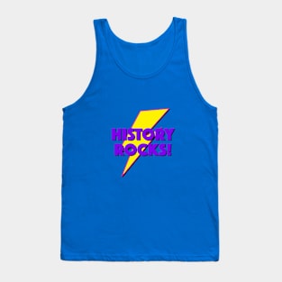 HISTORY ROCKS! LIGHTNING LOGO SLOGAN FOR TEACHERS, LECTURERS ETC. Tank Top